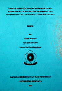 ASOSIASI SERANGGA DENGAN TUMBUHAN LIAR DI KEBUN PISANG TALANG BETUTU PALEMBANG DAN KONTRIBUSINYA DALAM PEMBELAJARAN BIOLOGI SMA