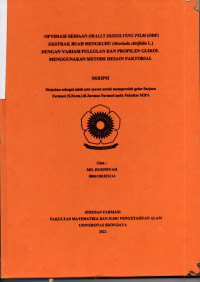 OPTIMASI SEDIAAN ORALLY DISSOLVING FILM (ODF) EKSTRAK BUAH MENGKUDU (MORINDA CITRIFOLIA L.) DENGAN VARIASI PULLULAN DAN PROPILEN GLIKOL MENGGUNAKAN METODE DESAIN FAKTORIAL