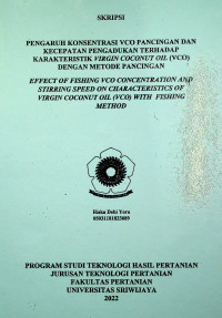 PENGARUH KONSENTRASI VCO PANCINGAN DAN KECEPATAN PENGADUKAN TERHADAP KARAKTERISTIK VIRGIN COCONUT OIL (VCO) DENGAN METODE PANCINGAN