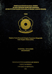 PENEGAKAN HUKUM ILLEGAL FISHING DI ZONA EKONOMI EKSKLUSIF INDONESIA (STUDI PUTUSAN HAKIM PENGADILAN NEGERI TANJUNG PINANG)