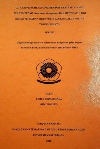 UJI AKTIVITAS HEPATOPROTEKTOR EKSTRAK ETANOL BIJI CEMPEDAK (ARTOCARPUS CHAMPEDEN) DAN HISTOPATOLOGI HEPAR TERHADAP TIKUS PUTIH JANTAN GALUR WISTAR TERINDUKSI CCL4