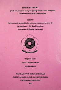 EFEKTIVITAS MEDIA (STUDI TERHADAP AKUN INSTAGRAM @IDDKP SEBAGAI SARANA KAMPANYE GERAKAN INDONESIA #DIETKANTONGPLASTIK).