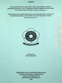 PENGARUH PUPUK ORGANIK CAIR YANG MENGANDUNG EKSTRAK RUMPUT LAUT TERHADAP PERTUMBUHAN DAN HASIL TANAMAN SAWI PAGODA (BrassicanarinosaL.)