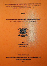 OPTIMASI SEDIAAN SUNSCREEN SPRAY GEL EKSTRAK ETANOL BIJI ALPUKAT (PERSEA AMERICANA MILL.) DAN ZINK OKSIDA DENGAN VARIASI HPMC - KARBOPOL 940
