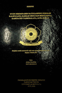 STUDI MIKROFASIES BATUGAMPING FORMASI KALIPUCANG, DAERAH URUG DAN SEKITARNYA, KABUPATEN TASIKMALAYA, PROVINSI JAWA BARAT