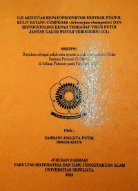 UJI AKTIVITAS HEPATOPROTEKTOR EKSTRAK ETANOL KULIT BATANG CEMPEDAK (Artocarpus champeden) DAN HISTOPATOLOGI HEPAR TERHADAP TIKUS PUTIH JANTAN GALUR WISTAR TERINDUKSI CCl4