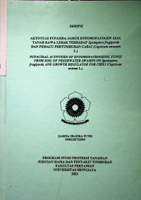 AKTIVITAS PUPASIDA JAMUR ENTOMOPATOGEN ASAL TANAH RAWA LEBAK TERHADAP Spodoptera frugiperda DAN PEMACU PERTUMBUHAN CABAI (Capsicum annuum L.).