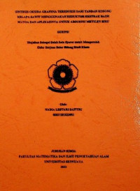 SINTESIS OKSIDA GRAFENA TEREDUKSI DARI TANDAN KOSONG KELAPA SAWIT MENGGUNAKAN REDUKTOR EKSTRAK DAUN MATOA DAN APLIKASINYA UNTUK ADSORPSI METILEN BIRU