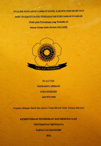 ANALISIS PENGARUH CURRENT RATIO, EARNING PER SHARE DAN DEBT TO EQUITY RATIO TERHADAP RETURN SAHAM SYARIAH (STUDI PADA PERUSAHAAN YANG TERDAFTAR DI JAKARTA ISLAMIC INDEX PERIODE 2012-2020).