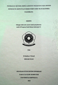 PENERAPAN METODE SIMPLE ADDITIVE WEIGHTING PADA SISTEM PENDUKUNG KEPUTUSAN REKRUTMEN GURU TK SYAILENDRA PALEMBANG
