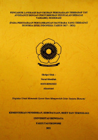 PENGARUH LAVERAGE DAN UKURAN PERUSAHAAN TERHADAP TAX AVOIDANCE DENGAN PERTUMBUHAN PENJUALAN SEBAGAI VARIABEL MODERASI (PADA PERUSAHAAN PERTAMBANGAN BATUBARA YANG TERDAPAT DI BURSA EFEK INDONESIA TAHUN 2017 – 2021). 