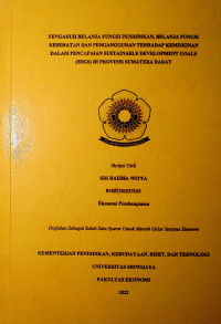 PENGARUH BELANJA FUNGSI PENDIDIKAN, BELANJA FUNGSI KESEHATAN DAN PENGANGGURAN TERHADAP KEMISKINAN DALAM PENCAPAIAN SUSTAINABLE DEVELOPMENT GOALS (SDGS) DI PROVINSI SUMATERA BARAT.