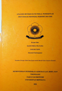 ANALISIS DETEKSI ILUSI FISKAL PEMERINTAH PROVINSI DI INDONESIA PERIODE 2016-2020.