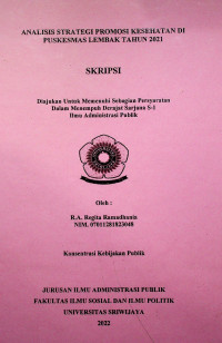 ANALISIS STRATEGI PROMOSI KESEHATAN DI PUSKESMAS LEMBAK TAHUN 2021