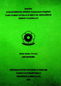 KARAKTERISTIK INFEKSI Pseudomonas aeruginosa PADA PASIEN COVID-19 DI RSUP DR. MOHAMMAD HOESIN PALEMBANG.