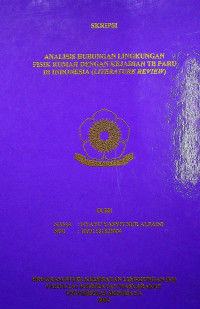 ANALISIS HUBUNGAN LINGKUNGAN FISIK RUMAH DENGAN KEJADIAN TB PARU DI INDONESIA (LITERATURE REVIEW)