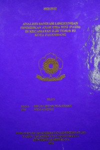 ANALISIS SANITASI LINGKUNGAN PENDIDIKAN ANAK USIA DINI (PAUD) DI KECAMATAN ILIR TIMUR III KOTA PALEMBANG