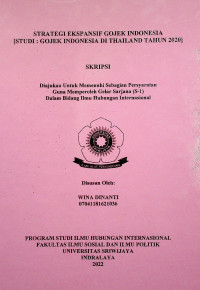 STRATEGI EKSPANSIF GOJEK INDONESIA [STUDI : GOJEK INDONESIA DI THAILAND TAHUN 2020].