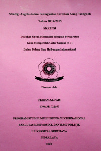 STRATEGI ANGOLA DALAM PENINGKATAN INVESTASI ASING TIONGKOK TAHUN 2014-2015