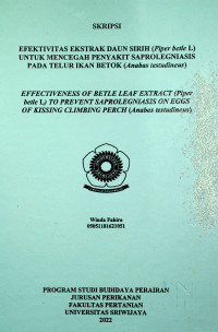 EFEKTIVITAS EKSTRAK DAUN SIRIH (Piper betle L) UNTUK MENCEGAH PENYAKIT SAPROLEGNIASIS PADA TELUR IKAN BETOK (Anabas testudineus)