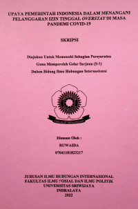 UPAYA PEMERINTAH INDONESIA DALAM MENANGANI PELANGGARAN IZIN TINGGAL OVERSTAY DI MASA PANDEMI COVID-19