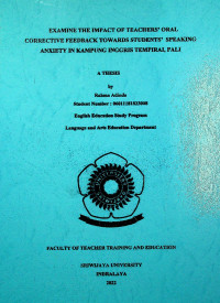 EXAMINE THE IMPACT OF TEACHERS’ ORAL CORRECTIVE FEEDBACK TOWARDS STUDENTS’ SPEAKING ANXIETY IN KAMPUNG INGGRIS TEMPIRAI, PALI