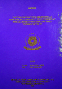 FAKTOR - FAKTOR YANG BERHUBUNGAN DENGAN KEPATUHAN PROTOKOL KESEHATAN 5 M PADA DOSEN UNIVERSITAS SRIWIJAYA DI MASA PANDEMI COVID-19