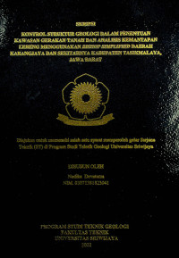 KONTROL STRUKTUR GEOLOGI DALAM PENENTUAN KAWASAN GERAKAN TANAH DAN ANALISIS KEMANTAPAN LERENG MENGGUNAKAN BISHOP SIMPLIFIED DAERAH KARANGJAYA DAN SEKITARNYA KABUPATEN TASIKMALAYA, JAWA BARAT