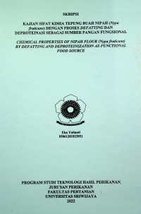 KAJIAN SIFAT KIMIA TEPUNG BUAH NIPAH (Nypa fruticans) DENGAN PROSES DEFATTING DAN DEPROTEINASI SEBAGAI SUMBER PANGAN FUNGSIONAL