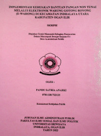 IMPLEMENTASI KEBIJAKAN BANTUAN PANGAN NON TUNAI MELALUI ELEKTRONIK WARUNG GOTONG ROYONG (E-WARONG) DI KECAMATAN INDRALAYA UTARA KABUPATEN OGAN ILIR