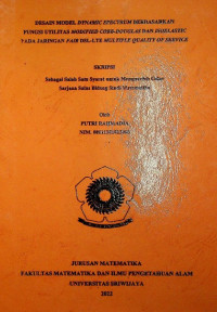DESAIN MODEL DYNAMIC SPECTRUM BERDASARKAN FUNGSI UTILITAS MODIFIED COBB-DOUGLAS DAN ISOELASTIC PADA JARINGAN FAIR DSL-LTE MULTIPLE QUALITY OF SERVICE