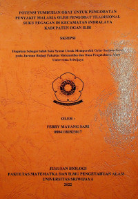 POTENSI TUMBUHAN OBAT UNTUK PENGOBATAN PENYAKIT MALARIA OLEH PENGOBAT TRADISIONAL SUKU PEGAGAN DI KECAMATAN INDRALAYA KABUPATEN OGAN ILIR