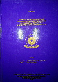 PENERAPAN SISTEM KAPITASI BERBASIS KOMITMEN PELAYANAN DI PUSKESMAS KUTARAYA KABUPATEN OGAN KOMERING ILIR.