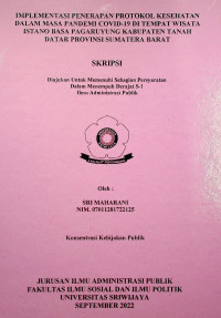 IMPLEMENTASI PENERAPAN PROTOKOL KESEHATAN DALAM MASA PANDEMI COVID-19 DI TEMPAT WISATA ISTANO BASA PAGARUYUNG KABUPATEN TANAH DATAR PROVINSI SUMATERA BARAT
