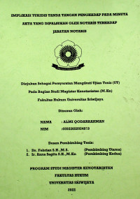 IMPLIKASI YURIDIS TANDA TANGAN PENGHADAP PADA MINUTA AKTA YANG DIPALSUKAN OLEH NOTARIS TERHADAP JABATAN NOTARIS