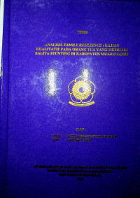 ANALISIS FAMILY RESILIENCE : KAJIAN KUALITATIF PADA ORANG TUA YANG MEMILIKI BALITA STUNTING DI KABUPATEN MUARO JAMBI.