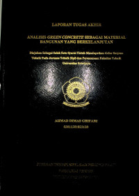 ANALISIS GREEN CONCRETE SEBAGAI MATERIAL BANGUNAN YANG BERKELANJUTAN