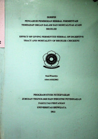PENGARUH PEMBERIAN HERBAL FERMENTASI TERHADAP ORGAN DALAM DAN MORTALITAS AYAM BROILER.