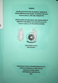 APLIKASI PUPUK NPK MAJEMUK TERHADAP PERTUMBUHAN DAN HASIL TANAMAN SELADA (Lactuca sativa L.) SECARA TERAPUNG. 