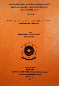 ESTIMASI DENSITAS IKAN SECARA HIDROAKUSTIK DI PERAIRAN TAMAN NASIONAL SEMBILANG, SUMATERA SELATAN