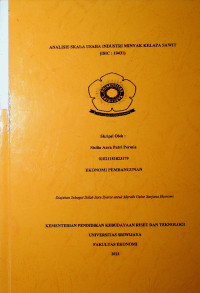 ANALISIS SKALA USAHA INDUSTRI MINYAK KELAPA SAWIT (ISIC : 10431).