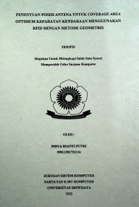 PENENTUAN POSISI ANTENA UNTUK COVERAGE AREA OPTIMUM KEPADATAN KENDARAAN MENGGUNAKAN RFID DENGAN METODE GEOMETRIS