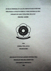 APLIKASI PERSEDIAAN GAS LPG MENGGUNAKAN METODE PERANGKAT LUNAK WATERFALL PADA PANGKLAN EKA SUMARTI DI LAHAT SUMATERA SELATAN