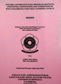 DYNAMIC GOVERNANCE PADA PROGRAM MEETINGS, INCENTIVES, CONVENTIONS, DAN EXHIBITIONS DI KOTA PALEMBANG PADA MASA PANDEMI COVID-19
