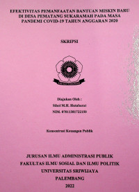 EFEKTIVITAS PEMANFAATAN BANTUAN MISKIN BARU DI DESA PEMATANG SUKARAMAH PADA MASA PANDEMI COVID-19 TAHUN ANGGARAN 2020