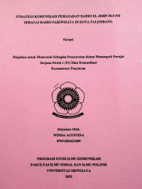 STRATEGI KOMUNIKASI PEMASARAN RADIO EL JOHN 95.9 FM SEBAGAI RADIO PARIWISATA DI KOTA PALEMBANG