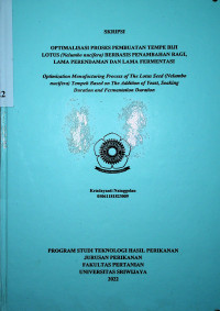 OPTIMALISASI PROSES PEMBUATAN TEMPE BIJI LOTUS (Nelumbo nucifera) BERBASIS PENAMBAHAN RAGI, LAMA PERENDAMAN DAN LAMA FERMENTASI.