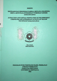 EKSTRAKSI DAN PEMURNIAN PARSIAL SENYAWA POLIFENOL SERTA AKTIVITAS ANTIOKSIDAN TUMBUHAN GENJER (Limnocharis flava).
