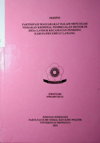 PARTISIPASI MASYARAKAT DALAM MENCEGAH TINDAKAN KRIMINAL PEMBEGALAN MOTOR DI DESA LANDUR KECAMATAN PENDOPO KABUPATEN EMPAT LAWANG