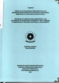 PERAN ALAT DAN MESIN PERTANIAN DALAM MENINGKATKAN PENDAPATAN PETANI PADI DI DESA MERAH MATA, KECAMATAN BANYUASIN 1.